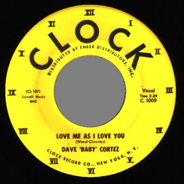 DAVE BABY CORTEZ - Love me as I love you / the happy organ - 45T (SP 2 titres)