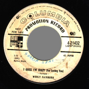 WERLY FAIRBURN - I Guess I'm Crazy (for Loving You) / That Sweet Love Of Mine - 45T (SP 2 titres)