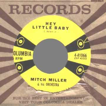MITCH MILLER - Hey Little Baby / March form the River Kwai - 45T (SP 2 titres)