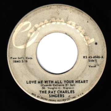 Love Me With All Your Heart / Sweet Little Mountain Bird - Ray Charles Singers