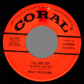 BILLY WILLIAMS - I'll get by / it's prayin time - 7inch (SP)