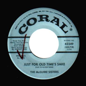 MCGUIRE SISTERS - Just For Old Time's Sake / Really Neat - 45T (SP 2 titres)