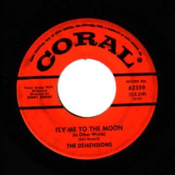 THE DEMENSIONS - You'll Never Know / Fly Me To The Moon - 45T (SP 2 titres)