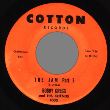 BOBBY GREGG - The Jam Pt 1 / Pt 2 - 45T (SP 2 titres)