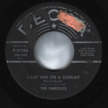 THE SHIRELLES - I Met Him On A Sunday / I Want You To Be My Boyfriend - 7inch (SP)