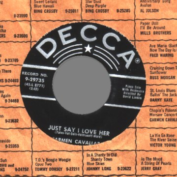 CARMEN CAVALLARO - Just Say I Love Her / In Love - 45T (SP 2 titres)