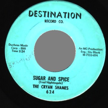 CRYAN SHAMES - Sugar And Spice / Ben Franklin's Almanac - 45T (SP 2 titres)