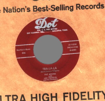 PAT BOONE - Tra La La / Two Hearts - 45T (SP 2 titres)