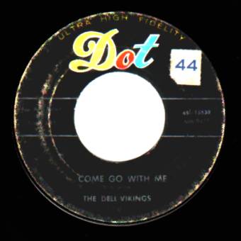 Del Vikings - Come Go With Me / How Can I Find True Love