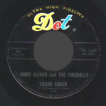 JIMMY GILMER AND THE FIREBALLS - Sugar Shack / My Heart Is Free - 45T (SP 2 titres)