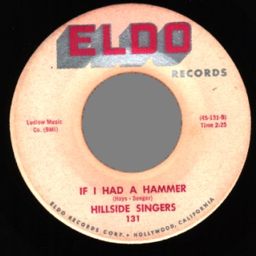 HILLSIDE SINGERS - If I Had A Hammer / On A Hillside In Virginia - 45T (SP 2 titres)