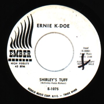 ERNIE K-DOE - Shirley's tuff / My Love For You - 7inch (SP)