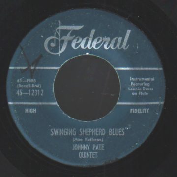 JOHN PATE QUINTET - The Elder / Swinging Shepherd Blues - 7inch (SP)