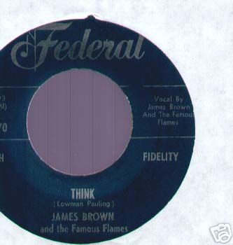 JAMES BROWN & FLAMES - Think / You've Got The Power - 7inch (SP)