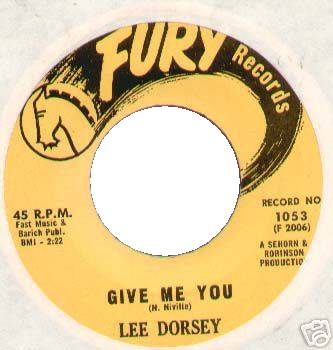 LEE DORSEY - Give Me You / Ya Ya - 45T (SP 2 titres)
