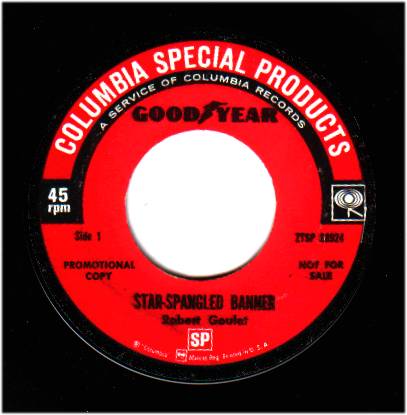 ROBERT GOULET - Star Spangled Banner / If Ever I Would Leave You - 45T (SP 2 titres)