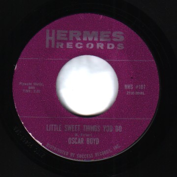 OSCAR BOYD - When Things Get A Little Better / Little Sweet Things You Do - 45T (SP 2 titres)