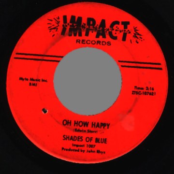 SHADES OF BLUE - Oh How Happy / Little Orphan Boy - 45T (SP 2 titres)