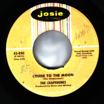 THE CHAPERONES - Cruise To The Moon / Dance with me - 7inch (SP)