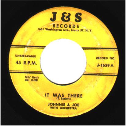 JOHNNIE & JOE - There Goes My Heart / It Was There - 45T (SP 2 titres)
