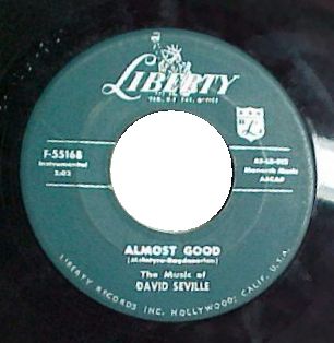 DAVID SEVILLE - Almost Good / The chipmunk Song - 45T (SP 2 titres)