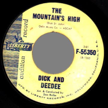 DICK AND DEEDEE - The Mountain's High / I Want Someone - 45T (SP 2 titres)