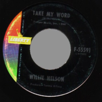 Nelson,Willie Take My Word / Feed It A Memory 45RPM