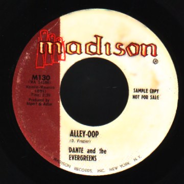 DANTE AND THE EVERGREENS - Alley Oop / The Right Time - 45T (SP 2 titres)