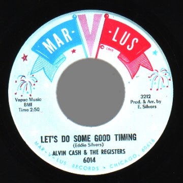 Alvin Cash And The Registers 7"