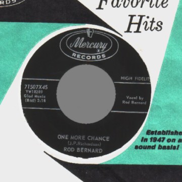 ROD BERNARD - One More Chance / Shedding Teardrops Over You - 7inch (SP)