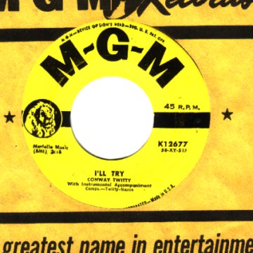 Conway Twitty - It's Only Make Believe / I'll Try Record