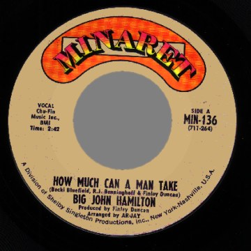 Big John Hamilton - Big Fanny / How Much Can A Man Take
