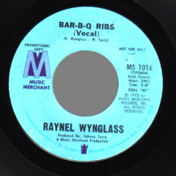 RAYNEL WYNGLASS - Bar-b-q Ribs / Same - 45T (SP 2 titres)