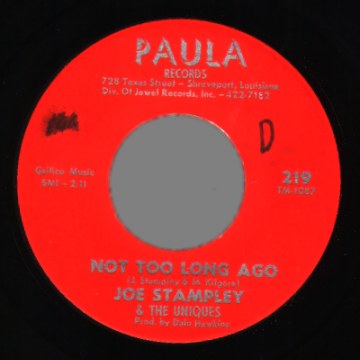 JOE STAMPLEY AND THE UNIQUES - Not Too Long Ago / Fast Way Of Living - 45T (SP 2 titres)