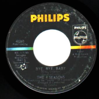 THE 4 SEASONS - Bye Bye Baby / Searching Wind - 45T (SP 2 titres)