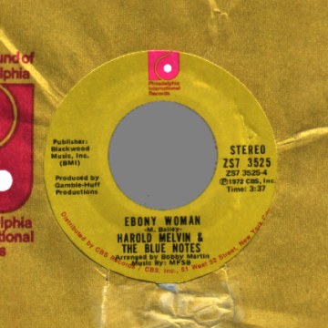 HAROLD MELVIN AND THE BLUE NOTES - Ebony woman / yesterday I had the blues - 45T (SP 2 titres)