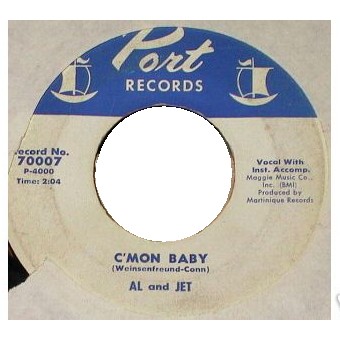 AL AND JET - C'mon Baby / Come Please Dance - 7inch (SP)