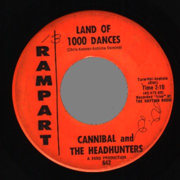 Cannibal And The Headhunters 7"
