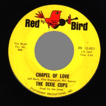 THE DIXIE CUPS - Chapel Of Love / Ain't That Nice - 45T (SP 2 titres)