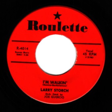 LARRY STORCH - I'm Walking / I'm Gonna Sit Right Down & Write Myself A Letter - 45T (SP 2 titres)