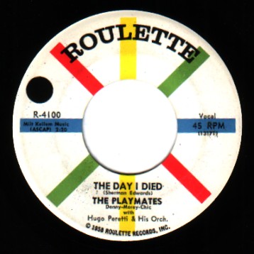 THE PLAYMATES - While The Record Goes Around / The Day I Died - 45T (SP 2 titres)