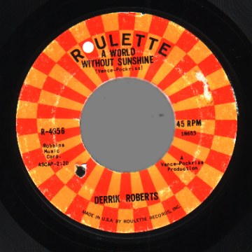 DERRICK ROBERTS - There Won't Be Any Snow / A World Without Sunshine - 7inch (SP)