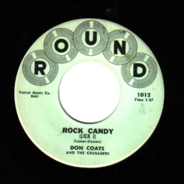 DON COATS AND THE CRUSADERS - Rock Candy (Lick I) � Rock Candy (Lick II) - 45T (SP 2 titres)