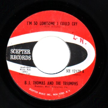B.J. Thomas And The Triumphs I'M So Lonesome I Could Cry / Candy Baby 7''