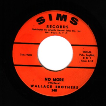WALLACE BROTHERS - Darlin' I Love You So / No More - 7inch (SP)