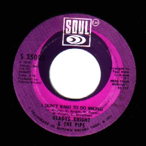 Gladys Knight And The Pips I Don'T Want To Do Wrong / Is There A Place In His Heart For Me 7''