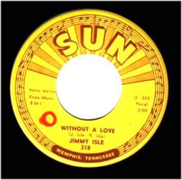 JIMMY ISLE - Time Will Tell / Without Love - 45T (SP 2 titres)