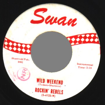 THE ROCKIN' REBELS - Wild Weekend / Wild Weekend Cha Cha - 45T (SP 2 titres)