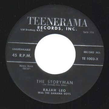 RAJAH LEO B/W RUSTY CANYON & THE BANANA BOYS - The Storyman / Banana What A Crazy Fruit - 45T (SP 2 titres)