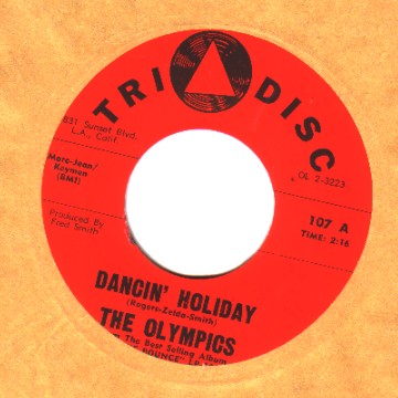 THE OLYMPICS - Do The Slauson Shuffle / Dancin' Holiday - 7inch (SP)